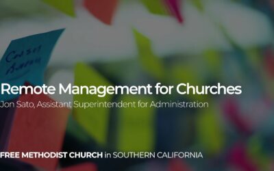 Practical Tips for Remotely Managing Church Teams