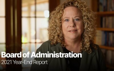 Board of Administration – 2021 Year-End Report