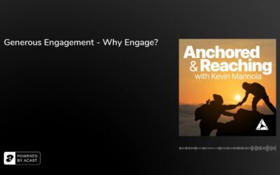 Generous Engagement – Why Engage?