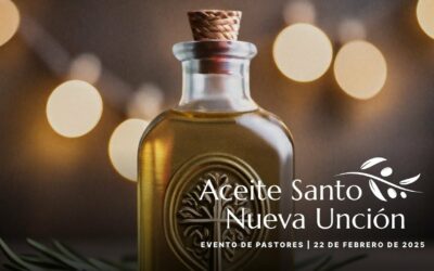 Aceite Santo, Nueva Unción – Celebración de Pastores FMCSC 2025